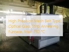 Horno de recocido de la tira de Mesh Belt Type Optical Glass de la alta precisión, °C del máximo 750